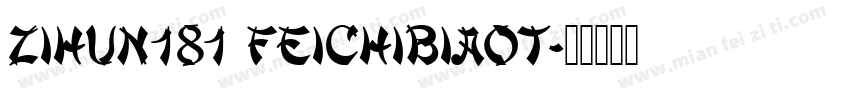 zihun181 feichibiaot字体转换